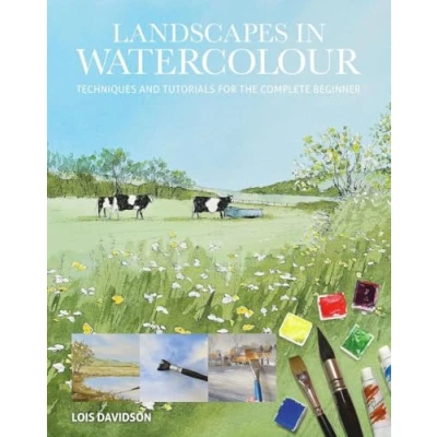 Bild av Landscapes in Watercolour: Techniques and Tutorials for the Complete Beginner