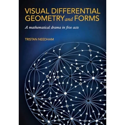 Bild av Visual Differential Geometry and Forms: A Mathematical Drama in Five Acts