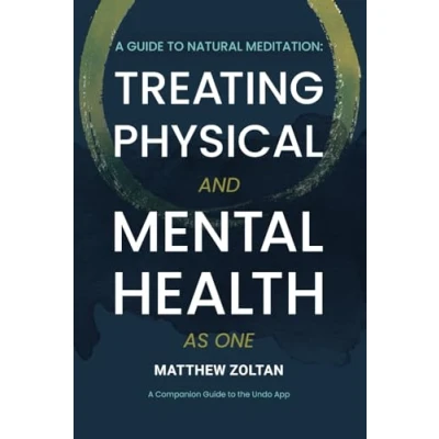 Bild av A Guide To Natural Meditation: Treating Physical And Mental Health As One
