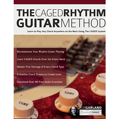 Bild av The CAGED Rhythm Guitar Method: Learn to Play Any Chord Anywhere on Neck Using System