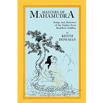 Bild av Masters of Mahamudra: Songs and Histories the Eighty Four Buddhist Siddhas