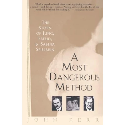 Bild av A Most Dangerous Method: The Story of Jung, Freud, and Sabina Spielrein