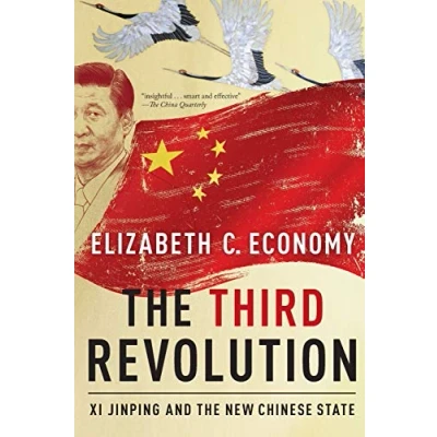 Bild av the Third Revolution: Xi Jinping and New Chinese State