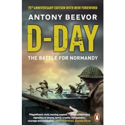 Bild av D Day: the battle for Normandy: Discover incredible true story of WW2’s pivotal on 80th anniversary Day