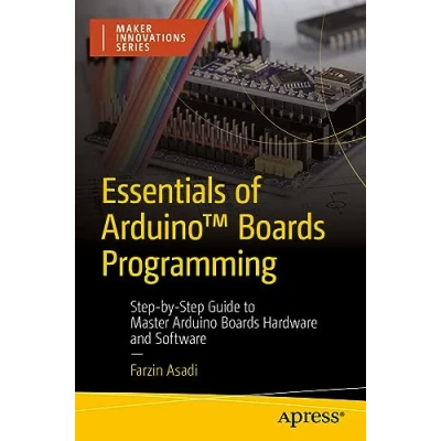 Bild av Essentials of Arduino™ Boards Programming: Step by Guide to Master Arduino Hardware and Software