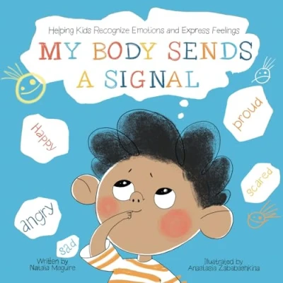 Bild av My Body Sends a Signal: Helping Kids Recognize Emotions and Express Feelings