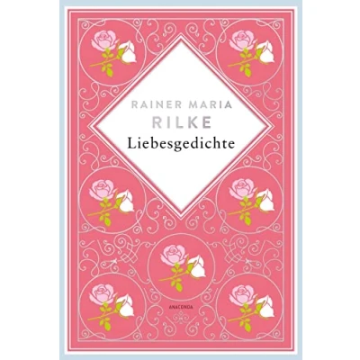 Bild av Rainer Maria Rilke, Liebesgedichte. Schmuckausgabe mit Silberprägung: &quot;Du mußt Dein Ändern leben&quot; Rilke: 7