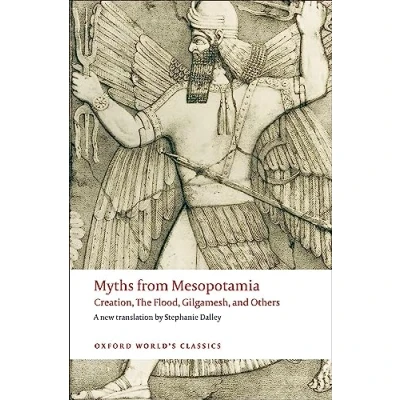 Bild av Myths from mesopotamia: Creation, The Flood, Gilgamesh, and Others
