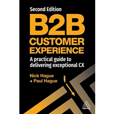 Bild av B2B Customer Experience: A Practical Guide to Delivering Exceptional CX