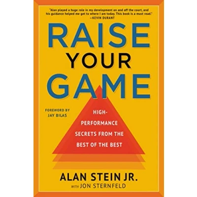 Bild av Raise Your Game: High Performance Secrets from the Best of