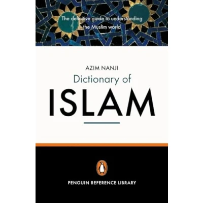 Bild av the Penguin Dictionary of Islam: Definitive Guide to Understanding Muslim World