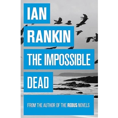 Bild av THE Impossible Dead: From iconic #1 bestselling author of A SONG FOR DARK TIMES