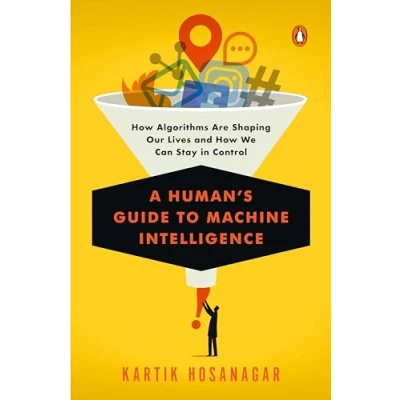 Bild av A Human&#039;s Guide to Machine Intelligence: How Algorithms Are Shaping Our Lives and We Can Stay in Control