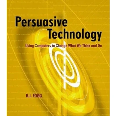 Bild av Persuasive Technology: Using Computers to Change What We Think and Do