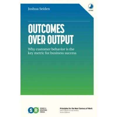 Bild av Outcomes Over Output: Why customer behavior is the key metric for business success