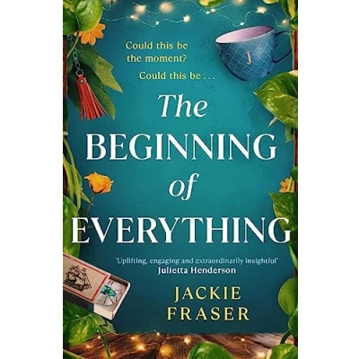 Bild av The Beginning of Everything: An irresistible novel resilience, hope and unexpected friendships