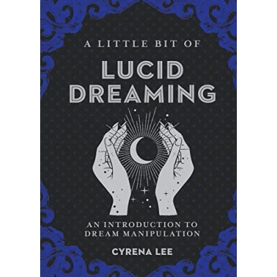 Bild av A Little Bit of Lucid Dreaming: An Introduction to Dream Manipulation