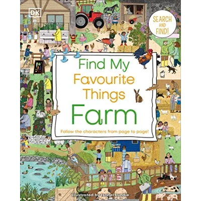 Bild av Find My Favourite Things Farm: Search and Find! Follow the Characters From Page to Page!