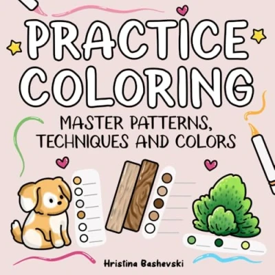 Bild av Practice Coloring: A Coloring Book to Master Patterns, Colors and Techniques