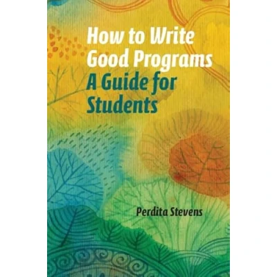 Bild av How to Write Good Programs: A Guide for Students