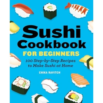 Bild av Sushi Cookbook for Beginners: 100 Step By Recipes to Make at Home