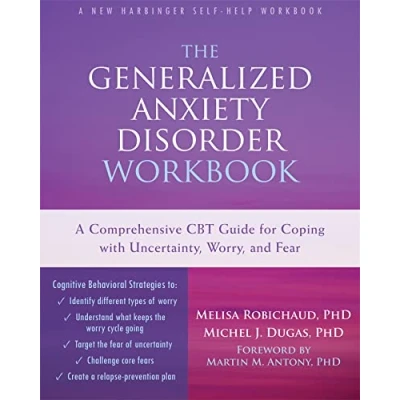 Bild av The Generalized Anxiety Disorder Workbook: A Comprehensive CBT Guide for Coping with Uncertainty, Worry, and Fear