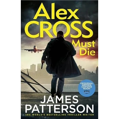 Bild av Alex Cross Must Die: The Sunday Times bestselling thriller