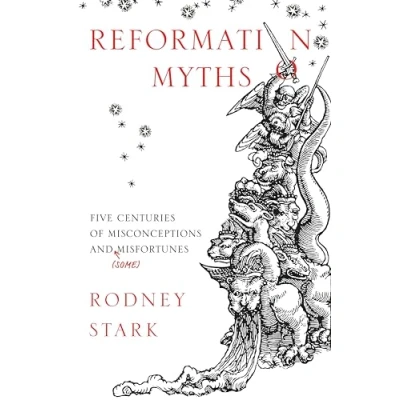 Bild av Reformation Myths: Five Centuries Of Misconceptions And (Some) Misfortunes