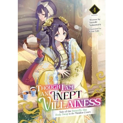 Bild av Though I Am an Inept Villainess: Tale of the Butterfly Rat Body Swap in Maiden Court (Light Novel) Vol. 4