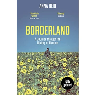 Bild av Borderland: A Journey Through the History of Ukraine