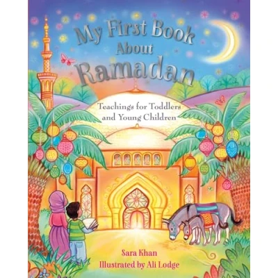 Bild av My First Book About Ramadan: Teachings for Toddlers and Young Children