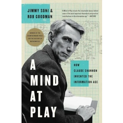 Bild av A Mind at Play: How Claude Shannon Invented the Information Age
