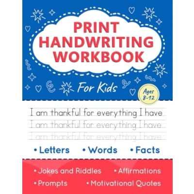 Bild av Print Handwriting Workbook for Kids: Improve Your Penmanship and Writing Skills with Letters, Words, Motivational Quotes, Funny Jokes, Science Facts Children Ages 8 12