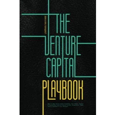Bild av The Venture Capital Playbook: Step by Fundraising, Term Sheets, Valuation &amp; Crowdfunding Guide For Startup Founders, Entrepreneurs, Angels, Capitalists Fund Managers