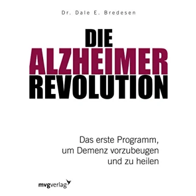 Bild av Die Alzheimer Revolution: Das erste Programm, um Demenz vorzubeugen und zu heilen