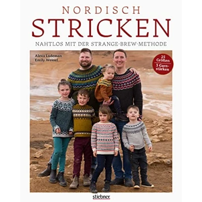Bild av Nordisch Stricken: Nahtlos mit der Strange Brew Methode: 12 Strickmuster für die ganze Familie. Außergewöhnliche Norweger und Island Pullover stricken Top Down oder Bottom Up Technik!