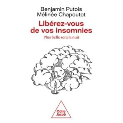 Bild av Libérez vous de vos insomnies, plus belle sera la nuit