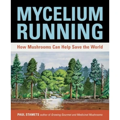 Bild av Mycelium Running: How Mushrooms Can Help Save the World
