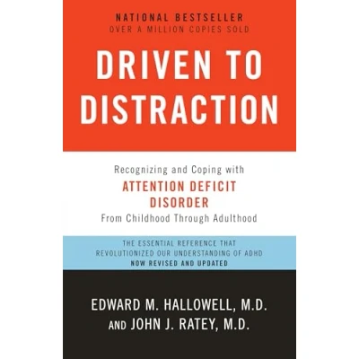 Bild av Driven to Distraction (Revised): Recognizing and Coping with Attention Deficit Disorder
