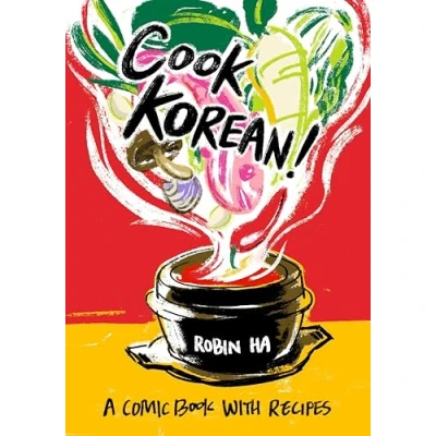 Bild av Cook Korean!: A Comic Book with Recipes [A Cookbook]
