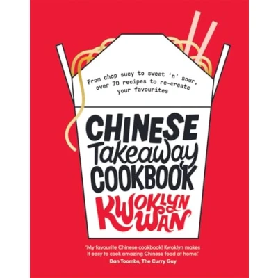 Bild av Chinese Takeaway Cookbook: From Chop Suey to Sweet &#039;n&#039; Sour, Over 70 Recipes Re create Your Favourites