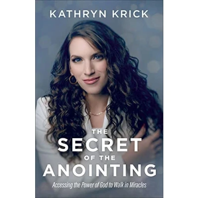 Bild av the Secret of Anointing: Accessing Power God to Walk in Miracles