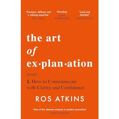 Bild av The Art of Explanation: How to Communicate With Clarity and Confidence