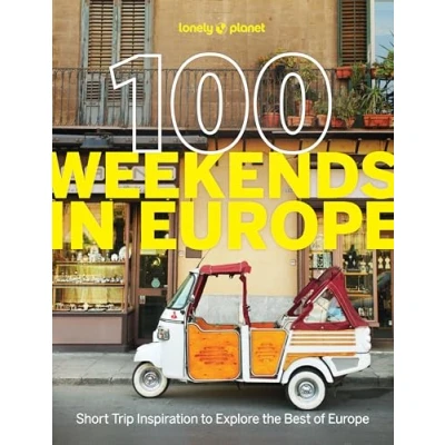 Bild av Lonely Planet 100 Weekends In Europe