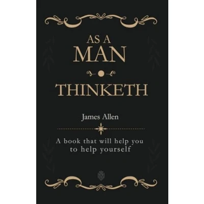 Bild av As A Man Thinketh: Book That Will Help You to Yourself