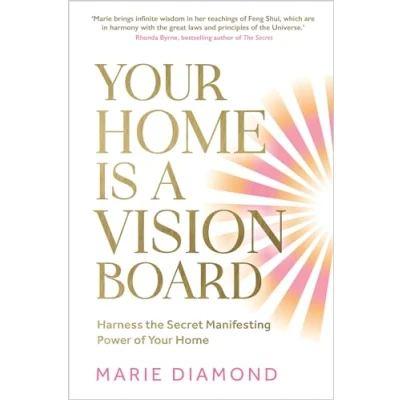 Bild av Your Home Is a Vision Board: Harness the Secret Manifesting Power of