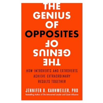 Bild av The Genius of Opposites: How Introverts and Extroverts Achieve Extraordinary Results Together