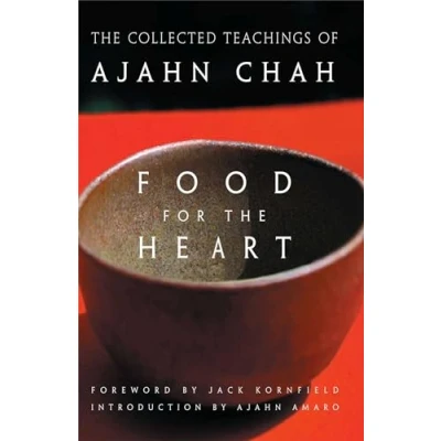 Bild av Food for The Heart: Collected Sayings of Ajahn Chah