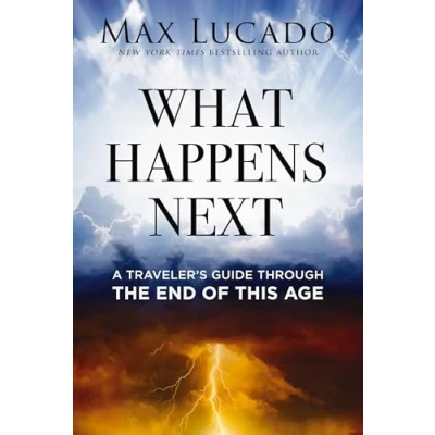 Bild av What Happens Next: A Traveler’s Guide Through the End of This Age