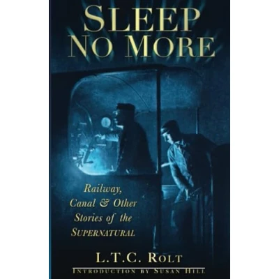 Bild av Sleep No More: Railway, Canal and Other Stories of the Supernatural